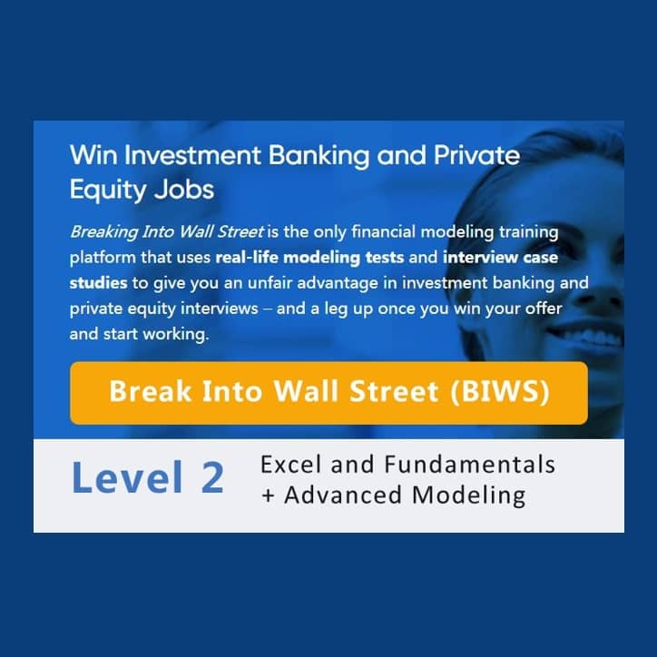 Breaking Into Wall Street BIWS 投行PE教程（Level 2 估值建模）