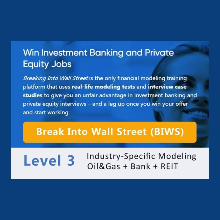 Breaking Into Wall Street BIWS 投行PE教程（Level 3 Industry-Specific Modeling估值建模）